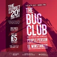 The Ferret is 20! - The Bug Club + People Person + El Winstanley