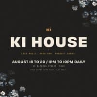 Ki House Live: Music, Drinks & Product Demos