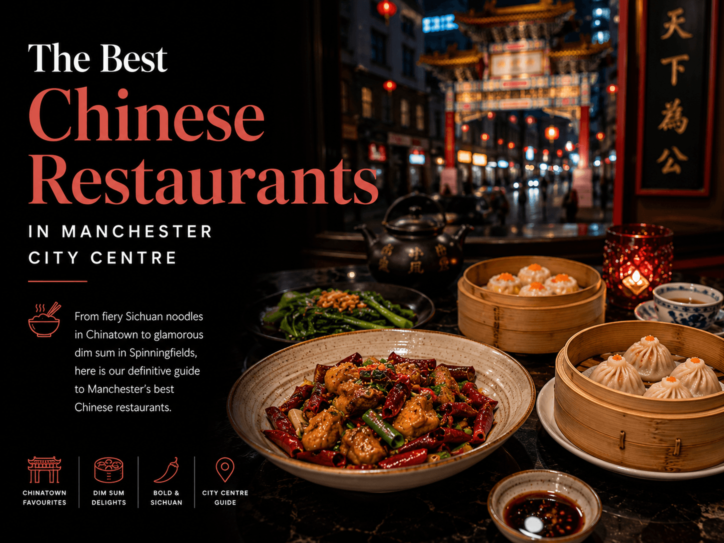 The Best Chinese Restaurants in Manchester City Centre